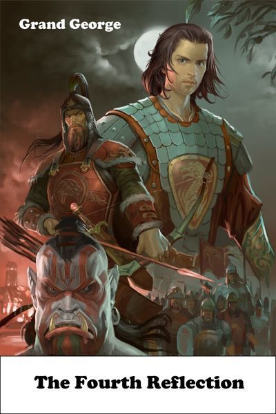 The Fourth Reflection. Book 1. Part 1 and 2